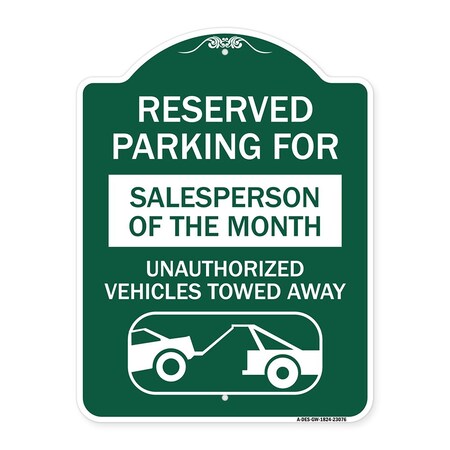 Signmission Reserved Parking for Salesperson of the Month Unauthorized Vehicles Towed Away, A-DES-GW-1824-23076 A-DES-GW-1824-23076